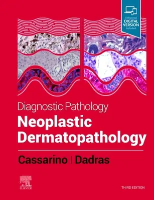 Diagnosztikai patológia: Neoplasztikus bőrpathológia - Diagnostic Pathology: Neoplastic Dermatopathology