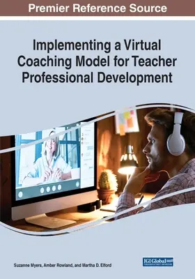 Virtuális coaching modell bevezetése a tanári szakmai fejlődéshez - Implementing a Virtual Coaching Model for Teacher Professional Development