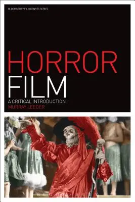 Horrorfilm: A Critical Introduction - Horror Film: A Critical Introduction