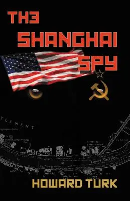A sanghaji kém - The Shanghai Spy