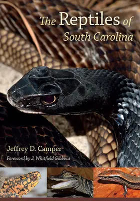 Dél-Karolina hüllői: Whitfield Gibbons előszava. - The Reptiles of South Carolina: Foreword by J. Whitfield Gibbons