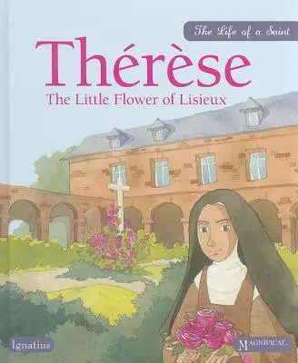 Therese: Lisieux kis virága - Therese: The Little Flower of Lisieux