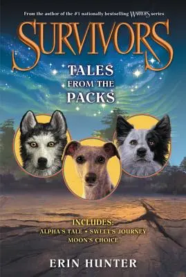 Túlélők: Tales from the Packs - Survivors: Tales from the Packs