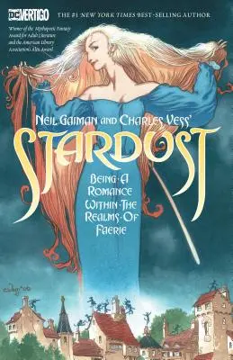 Neil Gaiman és Charles Vess csillagpora (Új kiadás) - Neil Gaiman and Charles Vess's Stardust (New Edition)