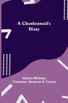 Egy szobalány naplója - A Chambermaid's Diary