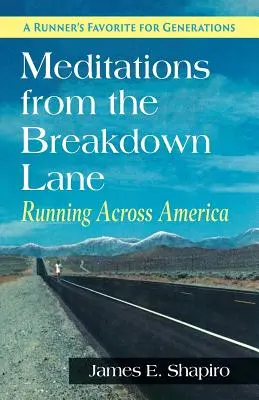 Elmélkedések a leállósávból: Futás Amerikán keresztül - Meditations from the Breakdown Lane: Running Across America