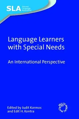 Különleges szükségletekkel rendelkező nyelvtanulók: Nemzetközi perspektíva - Language Learners with Special Needs: An International Perspective