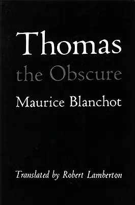 Thomas a homályos - Thomas the Obscure