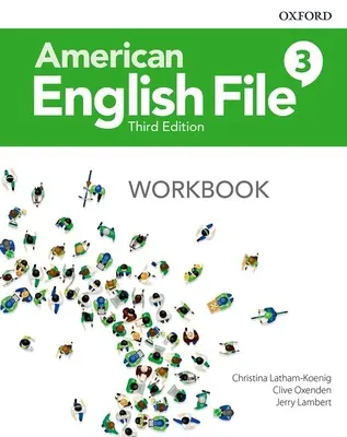 Amerikai angol fájl 3. szintű munkafüzet - American English File Level 3 Workbook