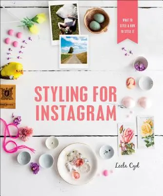 Styling for Instagram: Mit és hogyan kell stilizálni - Styling for Instagram: What to Style and How to Style It