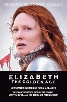 Elizabeth: Elizabeth: Az aranykor - Elizabeth: The Golden Age