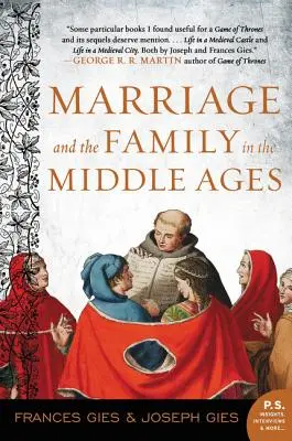 A házasság és a család a középkorban - Marriage and the Family in the Middle Ages