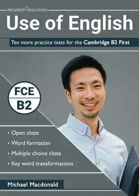 Az angol nyelv használata: Tíz gyakorló teszt a Cambridge B2 First nyelvvizsgához - Use of English: Ten more practice tests for the Cambridge B2 First