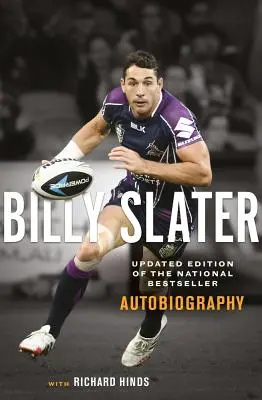 Billy Slater önéletrajza - Billy Slater Autobiography