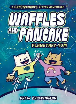 Gofri és palacsinta: Planetary-Yum - Waffles and Pancake: Planetary-Yum