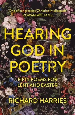 Istent hallani a költészetben: Ötven vers nagyböjtre és húsvétra - Hearing God in Poetry: Fifty Poems for Lent and Easter