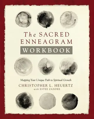 A szent Enneagram munkafüzet: Egyedi utad feltérképezése a spirituális növekedéshez - The Sacred Enneagram Workbook: Mapping Your Unique Path to Spiritual Growth