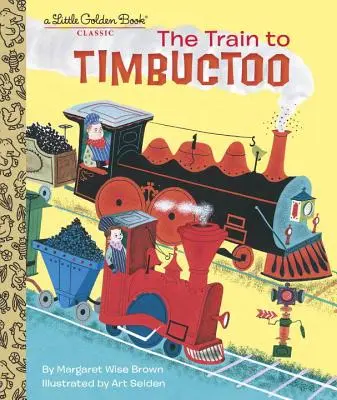 A vonat Timbuctoo-ba - The Train to Timbuctoo