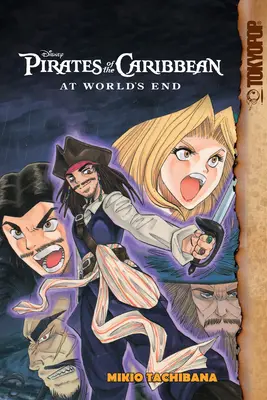 Disney Manga: A Karib-tenger kalózai - A világ végén - Disney Manga: Pirates of the Caribbean - At World's End