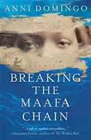 A Maafa-lánc megtörése - Breaking the Maafa Chain