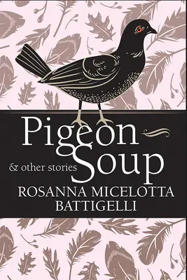 Galambleves és más történetek - Pigeon Soup and Other Stories