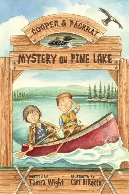 Rejtély a Fenyő-tónál: A Cooper & Packrat Mystery - Mystery on Pine Lake: A Cooper & Packrat Mystery