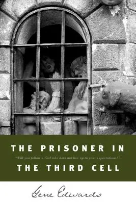 A fogoly a harmadik cellában - The Prisoner in the Third Cell