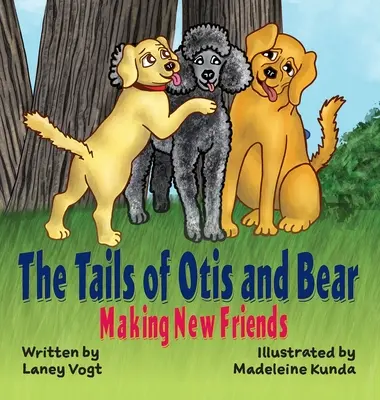 Otis és Medve farka, új barátok szerzése - The Tails of Otis and Bear, Making New Friends