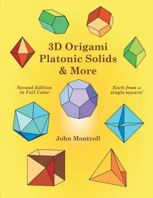 3D origami platóni szilárd testek és még több - 3D Origami Platonic Solids & More