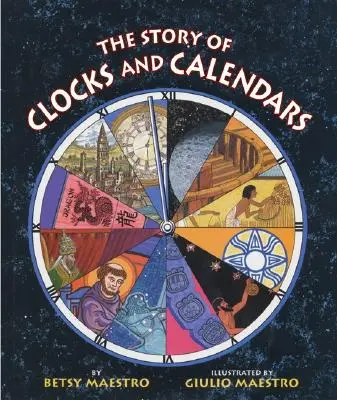 Az órák és naptárak története - The Story of Clocks and Calendars