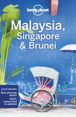 Lonely Planet Malajzia, Szingapúr és Brunei 15 - Lonely Planet Malaysia, Singapore & Brunei 15