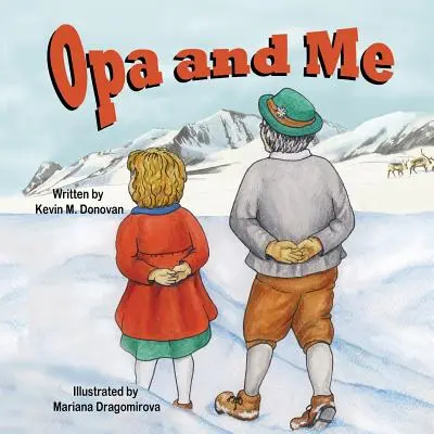 Opa és én - Opa and Me