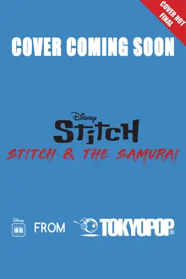 Disney Manga: Stitch és a szamuráj, 3. kötet, 3 - Disney Manga: Stitch and the Samurai, Volume 3, 3