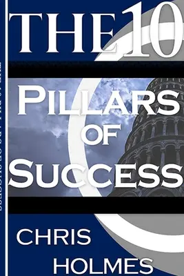 A siker 10 pillére - The 10 Pillars Of Success