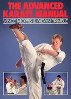 Haladó karate kézikönyv - Advanced Karate Manual