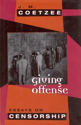 Támadásra adva: Esszék a cenzúráról - Giving Offense: Essays on Censorship