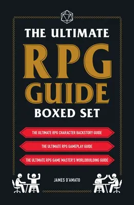 The Ultimate RPG Guide Boxed Set: Az Ultimate RPG Character Backstory Guide, a Ultimate RPG Gameplay Guide és a Ultimate RPG Game Mas című kiadványok - The Ultimate RPG Guide Boxed Set: Featuring the Ultimate RPG Character Backstory Guide, the Ultimate RPG Gameplay Guide, and the Ultimate RPG Game Mas