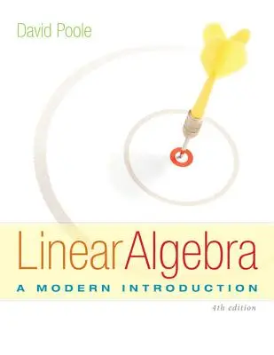 Lineáris algebra: Modern bevezetés - Linear Algebra: A Modern Introduction