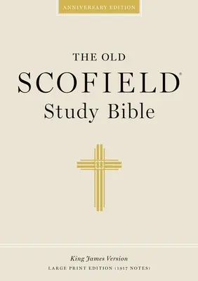 Régi Scofield Tanulmányi Biblia-KJV-Nagyméretű nyomtatás - Old Scofield Study Bible-KJV-Large Print