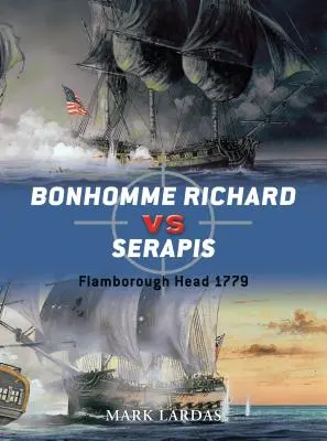 Bonhomme Richard kontra Serapis: Flamborough Head 1779 - Bonhomme Richard vs Serapis: Flamborough Head 1779