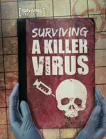 Egy gyilkos vírus túlélése - Surviving a Killer Virus