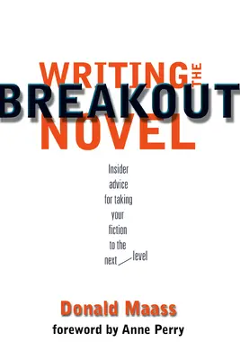 Az áttörő regény megírása - Writing the Breakout Novel