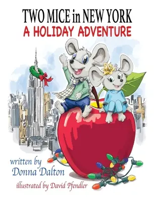 Két egér New Yorkban: A Holiday Adventure - Two Mice in New York: A Holiday Adventure