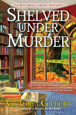 Polcra tették a Gyilkosság alatt: Ridge Library Mystery - Shelved Under Murder: A Blue Ridge Library Mystery