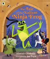 A bátor nindzsa béka meséje - Tale of the Valiant Ninja Frog