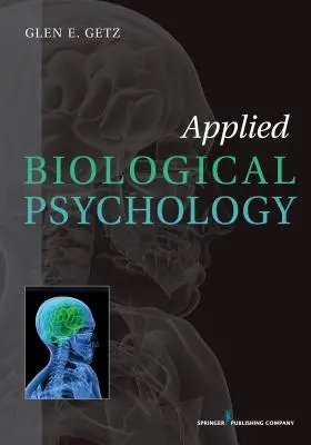 Alkalmazott biológiai pszichológia - Applied Biological Psychology