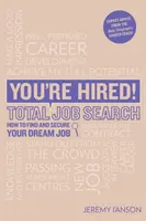 Fel van véve! Teljes álláskeresés - You're Hired! Total Job Search