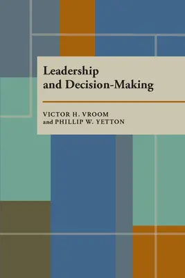 Vezetés és döntéshozatal - Leadership and Decision-Making