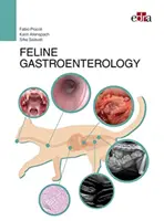 MACSKÁK GASZTROENTEROLÓGIÁJA - FELINE GASTROENTEROLOGY