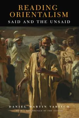 Reading Orientalism: Said és a kimondatlan - Reading Orientalism: Said and the Unsaid